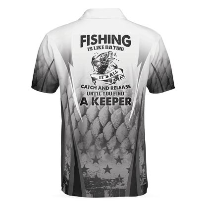 Fishing Is Like Dating Golf Men Polo Shirt, Catch A Keeper Polo Shirt, Best Fishing Shirt For Men - Amzanimalsgift