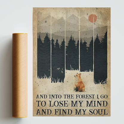Fox And Forest Portrait Canvas - Fox And Into The Forest I Go To Lose My Mind Portrait Canvas - Gift For Forest Lovers, Animal Lovers, Friends, Family