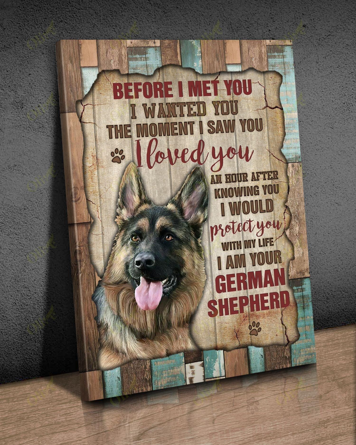 German Shepherd Landscape Canvas, Dog Canvas Wall Decor Visual Art For Dog Lovers, Before I Met You I Wanted You The Moment I Saw You Canvas - Amzanimalsgift