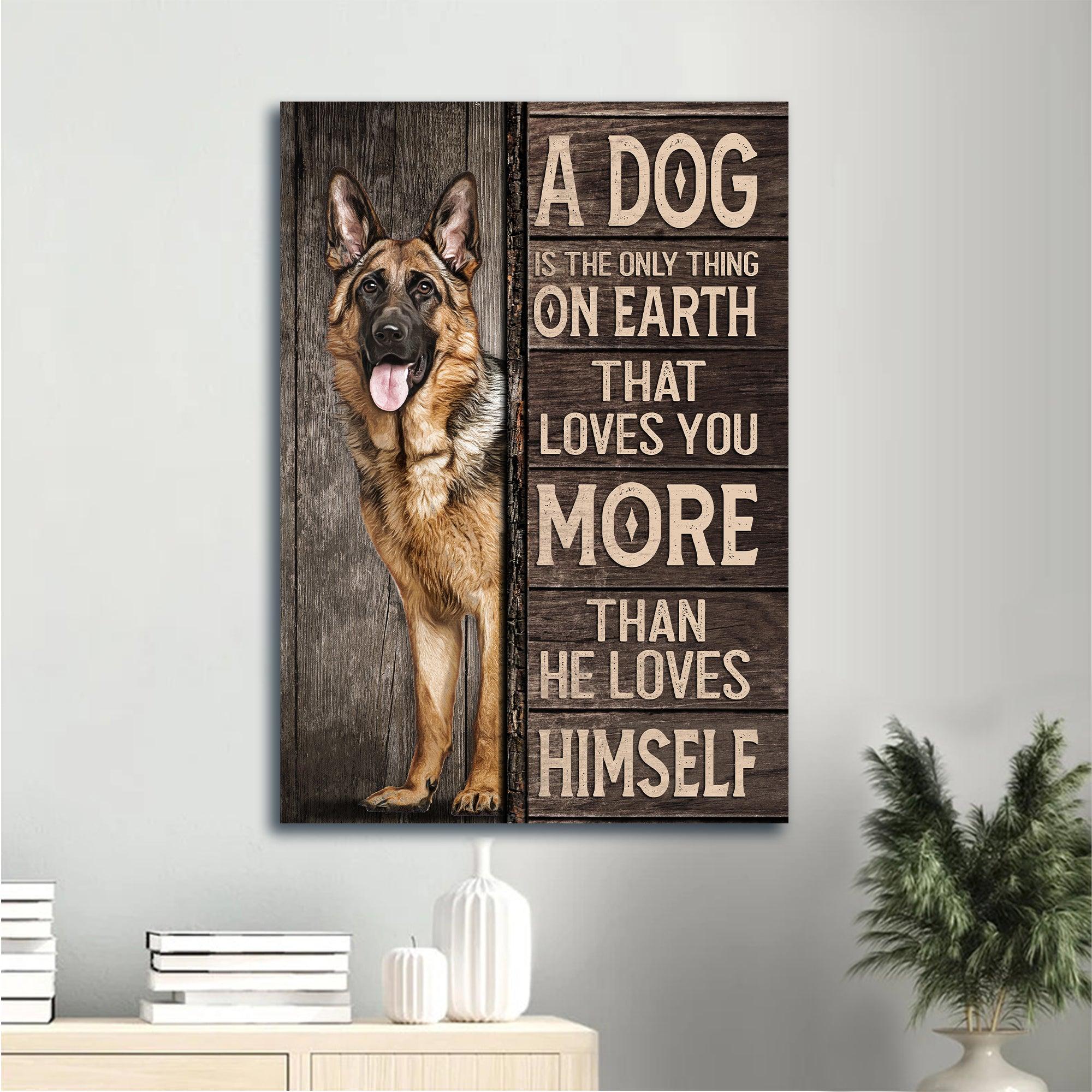 German Shepherd Portrait Canvas - German Shepherd Drawing, A Dog Loves You More Than He Loves Himself - Gift For German Shepherd Lovers, Dog Lovers - Amzanimalsgift