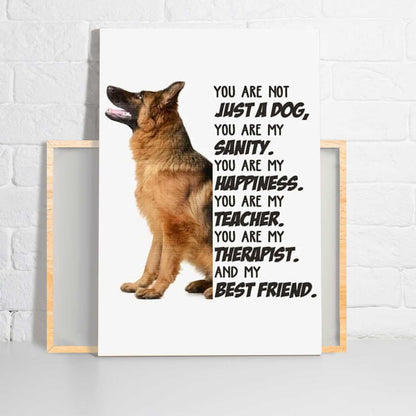 German Shepherd Portrait Canvas - You Are Not Just A Dog Premium Wrapped Canvas - Perfect Gift For Dog Lover, German Shepherd Lover - Amzanimalsgift