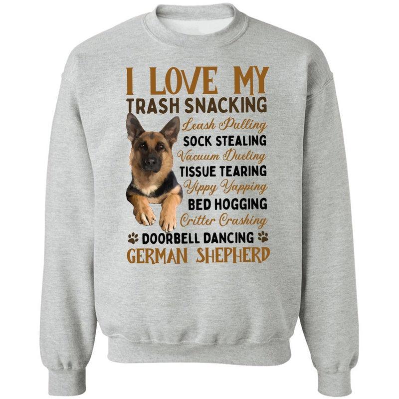 German Shepherd Unisex Sweatshirt - I Love My Trash Snacking Leash Pulling Sweatshirt - Perfect Shirt For German Shepherd, Friends, Family - Amzanimalsgift