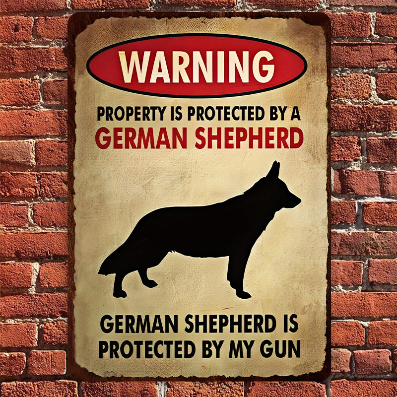 German Shepherds Dog Outdoor Metal Sign, Garden Warning Sign - Property Is Protected By A German Shepherd Dog Metal Sign Decoration