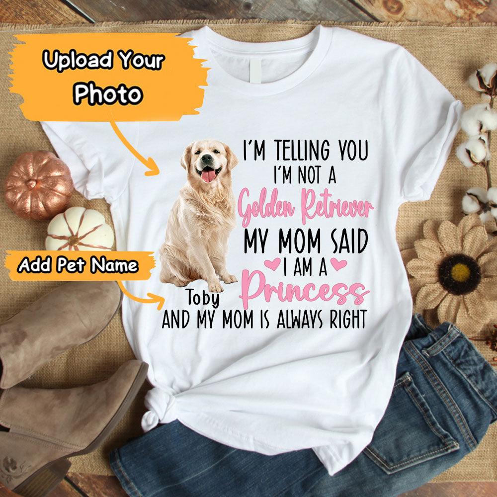 Golden Retriever Unisex T Shirt Custom - Customize Name & Photo I'm Telling You I'm Not A Golden Retriever Unisex T Shirt - Gift For Dog Lovers, Friend, Family - Amzanimalsgift