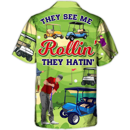 Golf Aloha Hawaiian Shirt For Summer - Golf They See Me Rollin They Hatin Funny Golfers Aloha Hawaiian Shirt - Perfect Gift For Men, Women, Golfer - Amzanimalsgift