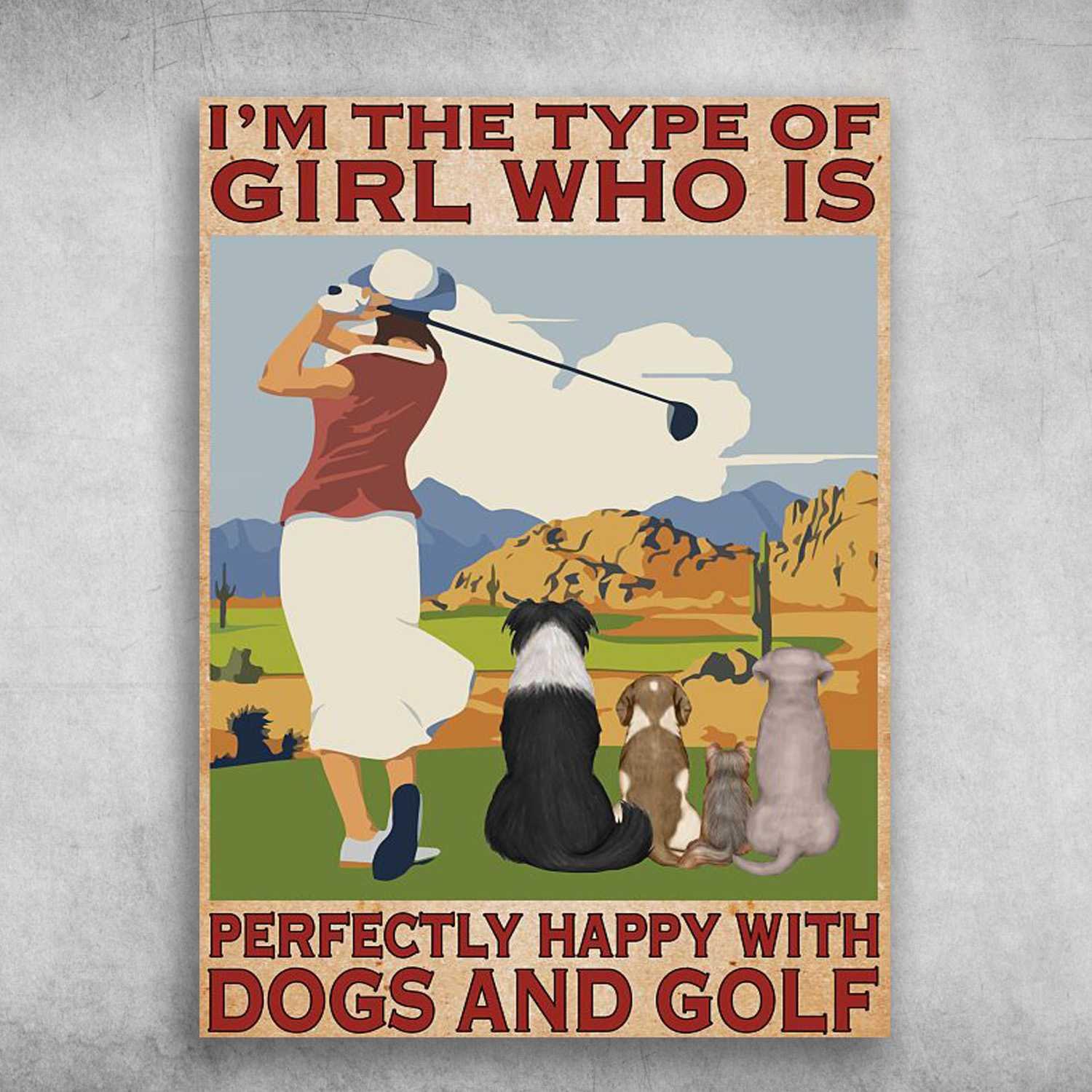 Golf And Dog Portrait Canvas - I’m The Type Of Girl Who Is Perfectly Happy With Dogs & Golf Premium Wrapped Canvas, Perfect Gift For Dog Lover, Golfer - Amzanimalsgift