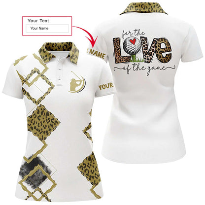 Golf Custom Name Women Polo Shirt, For The Love Of The Game, Leopard Golf Personalized Women Polo Shirts, Golfing Gift For Ladies, Golfers, Golf Lover - Amzanimalsgift