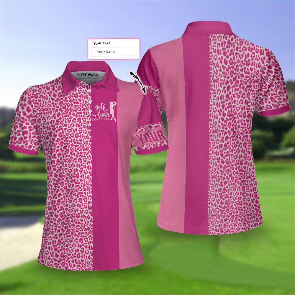 Golf Custom Name Women Polo Shirt, Golf Hair Don't Care, Pink Leopard Golfing Personalized Women Polo Shirts, Gift For Ladies, Golf Lovers, Golfers - Amzanimalsgift