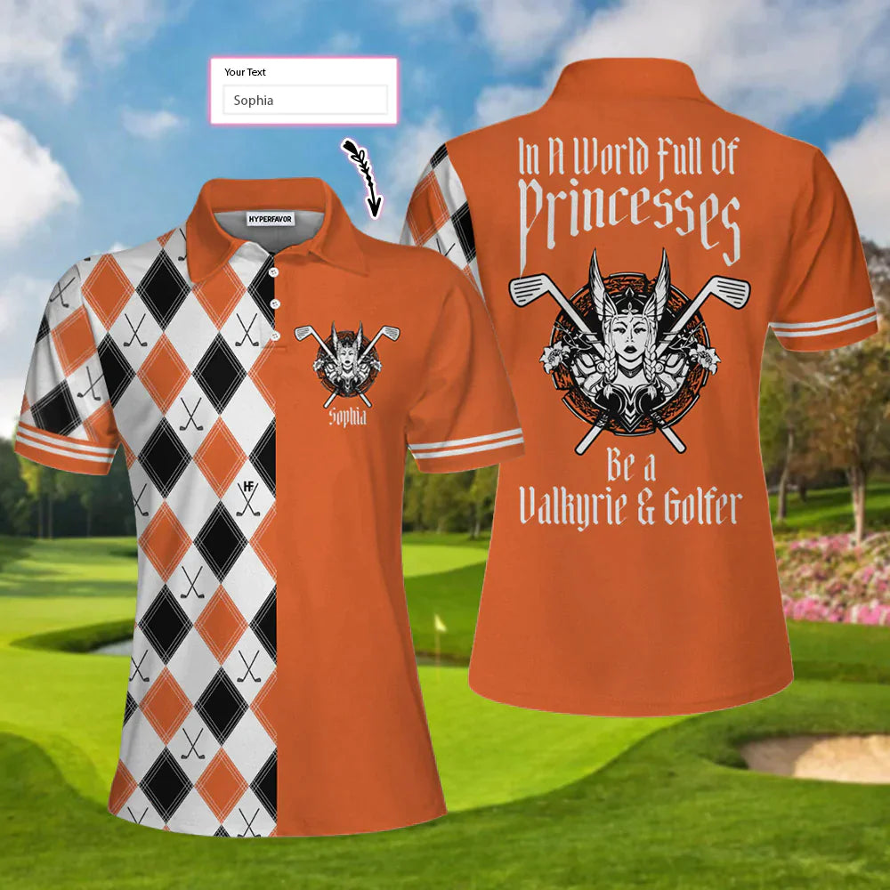 Golf Custom Name Women Polo Shirt, Orange Argyle Pattern Personalized Women Polo Shirts, In A World Full Of Princesses Be A Valkyrie & A Golfer - Amzanimalsgift