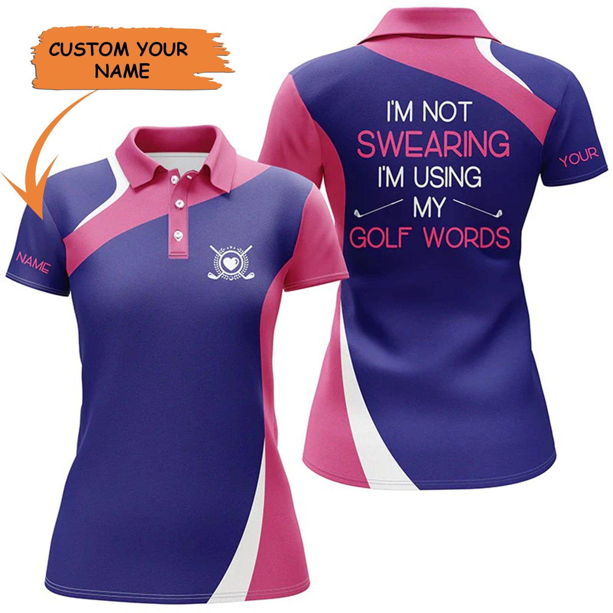 Golf Custom Name Women Polo Shirt, Pink Purple I'm Using My Golf Words Personalized Women Polo Shirt - Perfect Gift For Ladies, Golf Lovers, Golfers - Amzanimalsgift