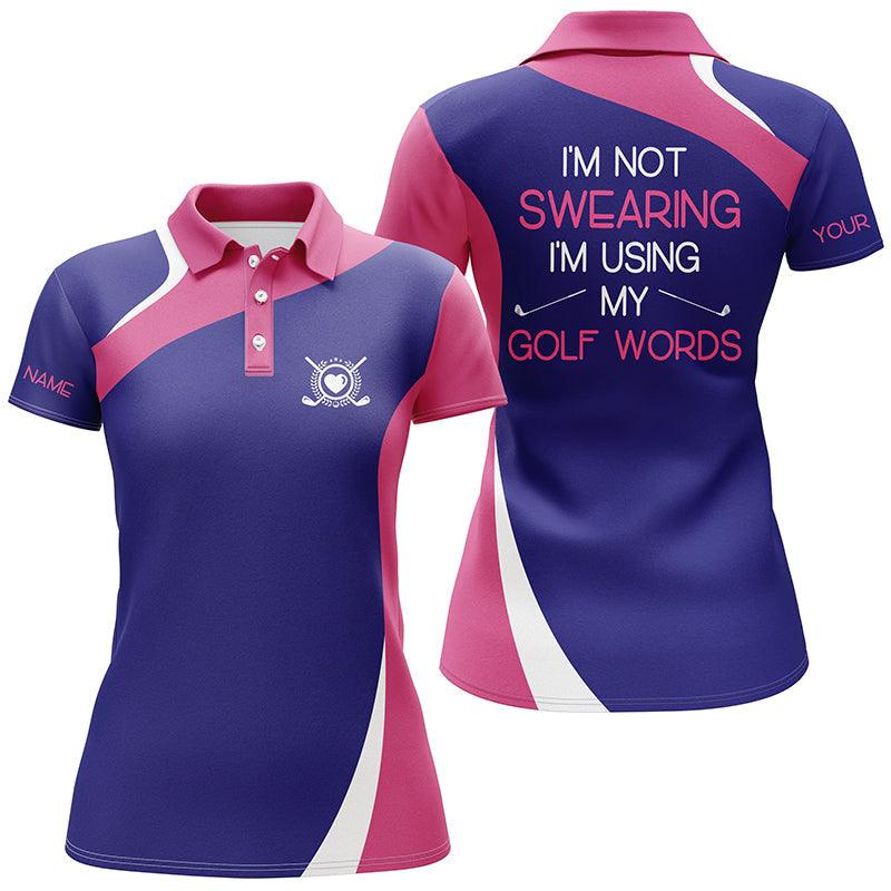 Golf Custom Name Women Polo Shirt, Pink Purple Personalized Women Polo Shirts, Golfing Gift For Ladies, I'm Not Swearing I'm Using My Golf Words - Amzanimalsgift