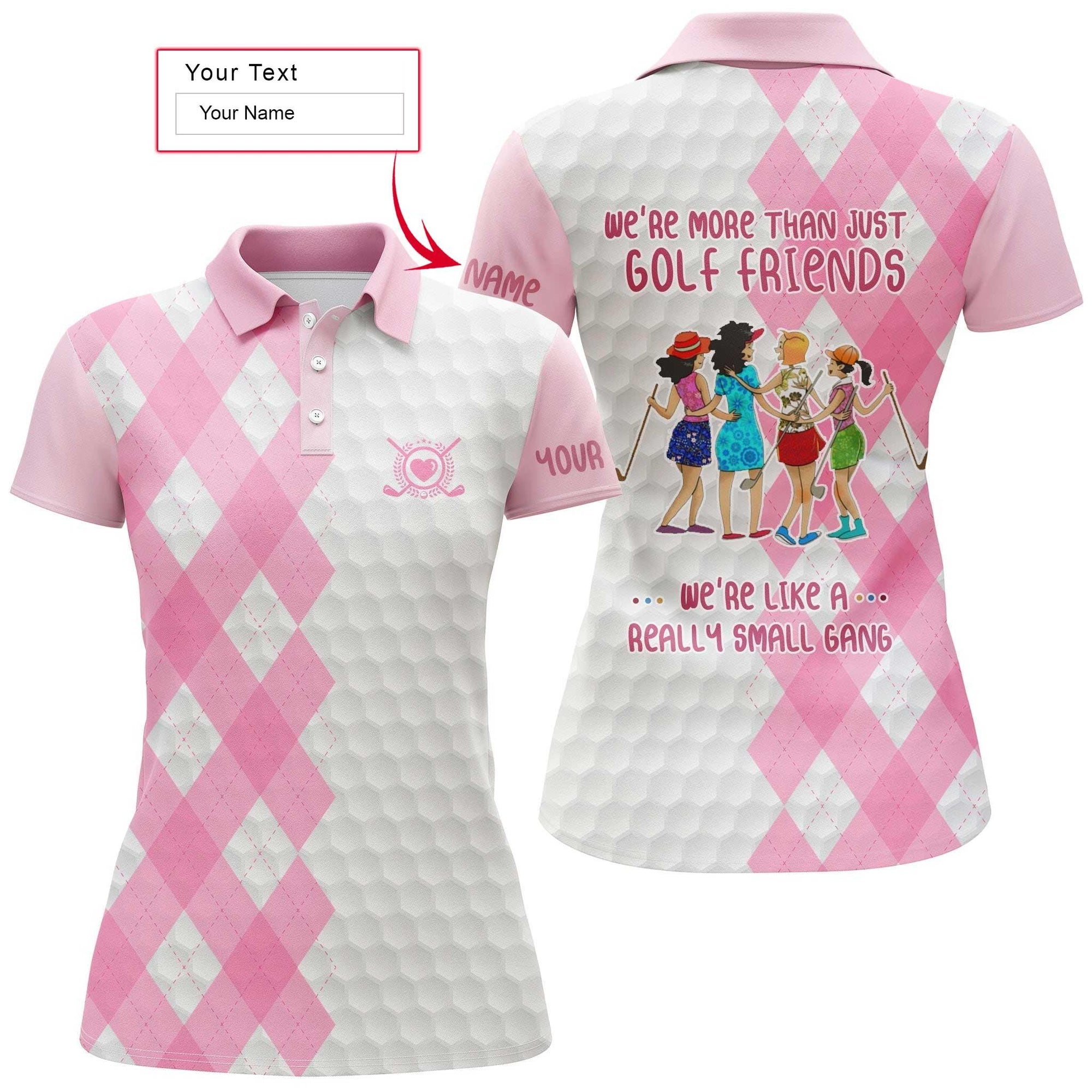 Golf Custom Name Women Polo Shirt, Pink White Personalized Women Polo Shirts, We're More Than Just Golf Friends We're Like A Really Small Gang - Amzanimalsgift