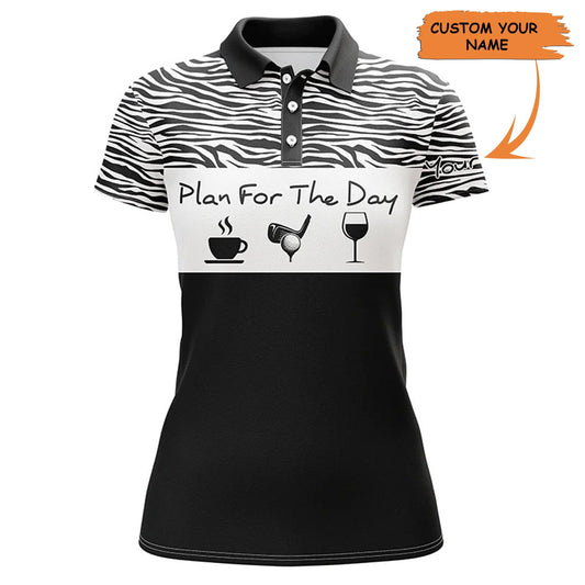 Golf Custom Name Women Polo Shirt, Plan For The Day Black Background Personalized Women Polo Shirt - Perfect Gift For Ladies, Golf Lovers, Golfers - Amzanimalsgift