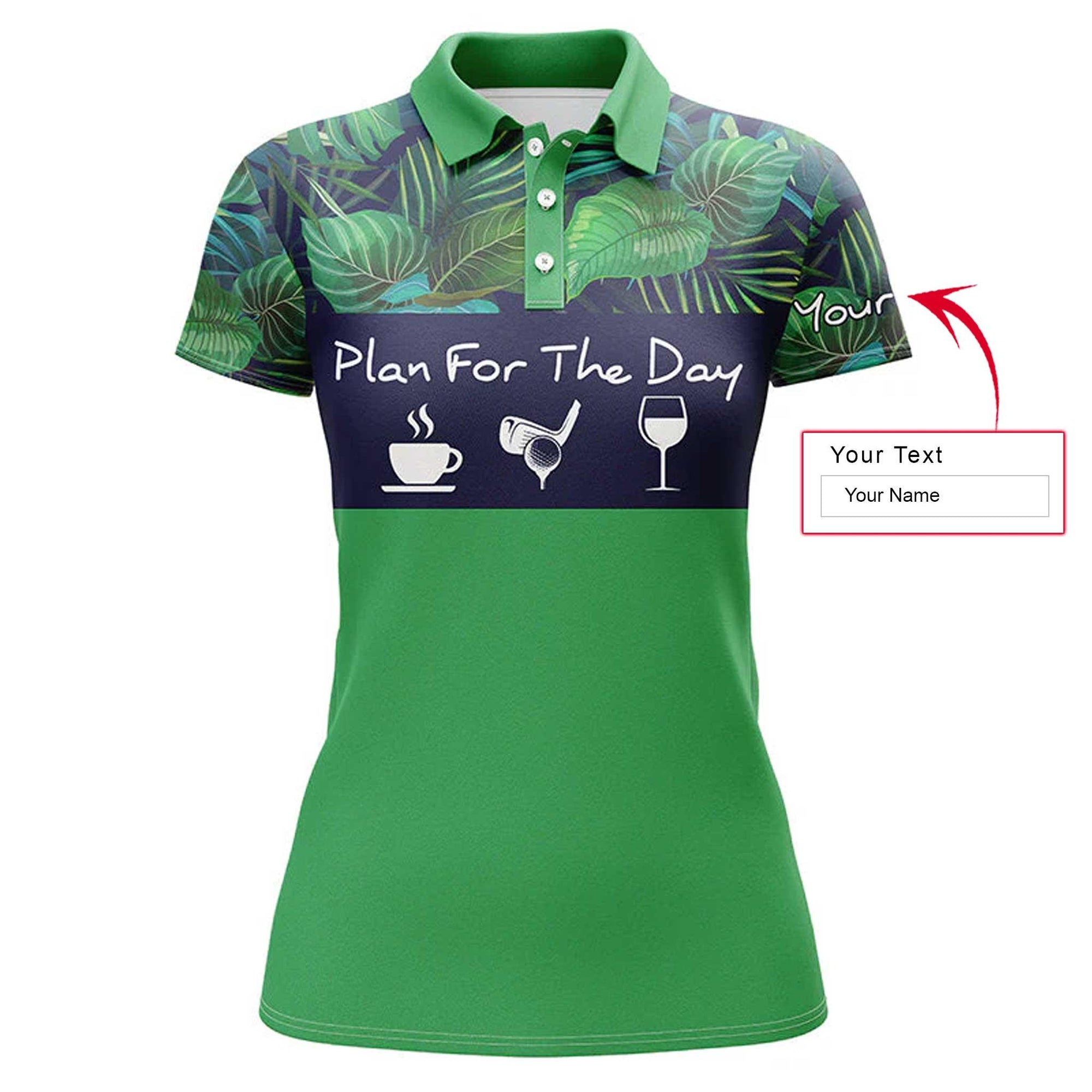 Golf Custom Name Women Polo Shirt, Plan For The Day Coffee Golf Wine, Green Tropical Plants Personalized Women Polo Shirts, Gift For Ladies, Golfers - Amzanimalsgift