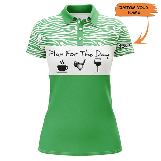 Golf Custom Name Women Polo Shirt, Plan For The Day Green Background Personalized Women Polo Shirt - Perfect Gift For Ladies, Golf Lovers, Golfers - Amzanimalsgift