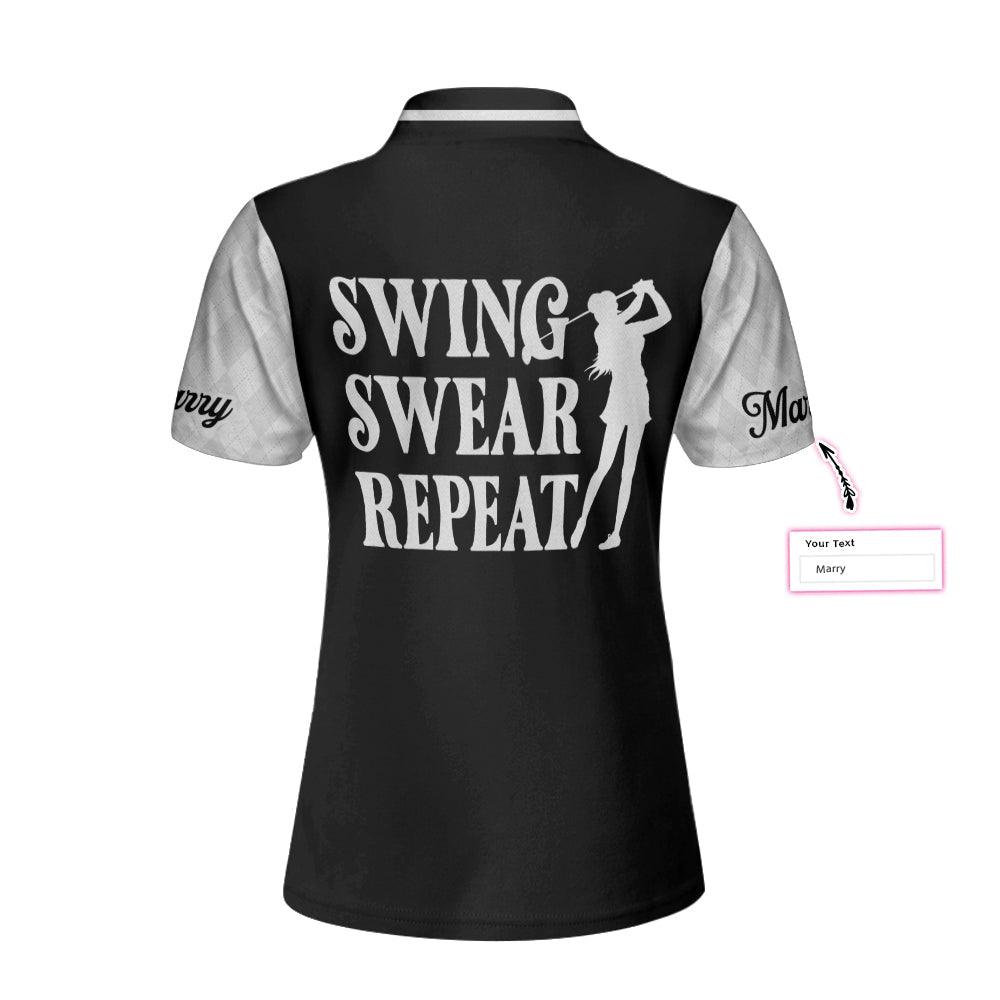 Golf Custom Name Women Polo Shirt, Swing Swear Repeat Black And White Personalized Women Polo Shirts, Golfing Gift For Ladies, Golfers, Golf Lovers - Amzanimalsgift