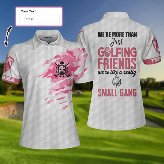 Golf Custom Name Women Polo Shirt, White And Pink Personalized Women Polo Shirts, Golf Gift For Ladies, Golfers, We're Like A Really Small Gang - Amzanimalsgift