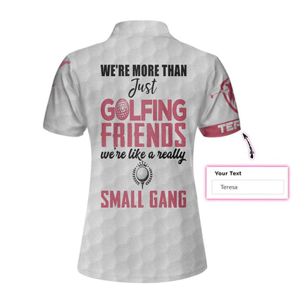 Golf Custom Name Women Polo Shirt, White And Pink Personalized Women Polo Shirts, Golf Gift For Ladies, Golfers, We're Like A Really Small Gang - Amzanimalsgift