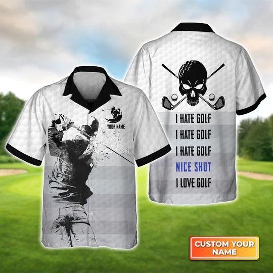 Golf Hawaiian Shirt Customized Name, Golf Swing Personalized I Hate Golf, Nice Shot, I Love Golf Shirt For Men - Perfect Gift For Golf Lovers, Golfers - Amzanimalsgift