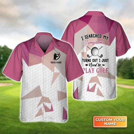 Golf Hawaiian Shirt Customized Name, Personalized I Searched My Symptoms Turns Out Hawaiian Shirt For Men - Perfect Gift For Golf Lovers, Golfers - Amzanimalsgift