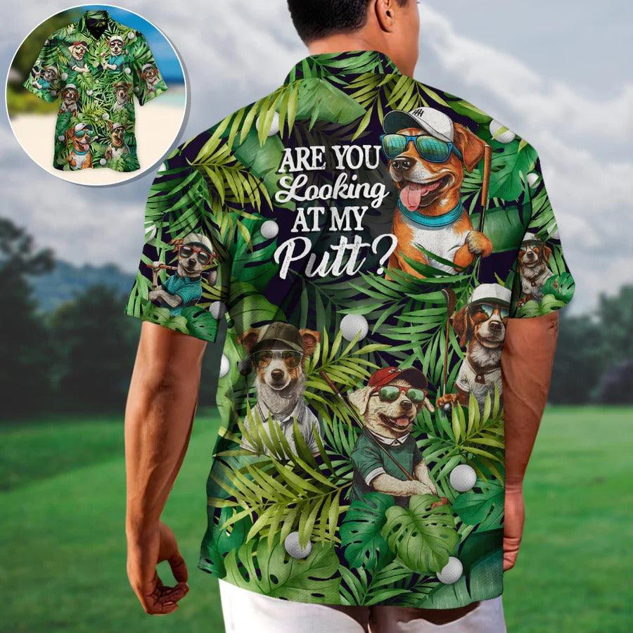 Golf Hawaiian Shirts - Dog Playing Golf Aloha Shirts, Are You Looking At My Putt Tropical Leaves Hawaiian Shirt - Perfect Gift For Men, Golfers, Dog Lovers - Amzanimalsgift