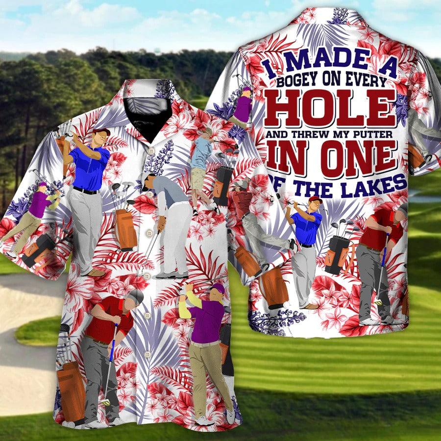 Golf Hawaiian Shirts - Tropical Floral Aloha Shirt For Summer, I Made A Bogey On Every Hole Hawaiian Shirt - Perfect Gift For Men, Golfers, Golf Lovers - Amzanimalsgift