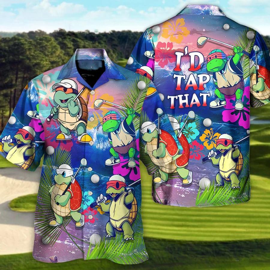 Golf Hawaiian Shirts - Turtle Playing Golf In The Beach Aloha Shirts, I'd Tap That Hawaiian Shirt - Perfect Gift For Men, Golfers, Golf Lovers - Amzanimalsgift