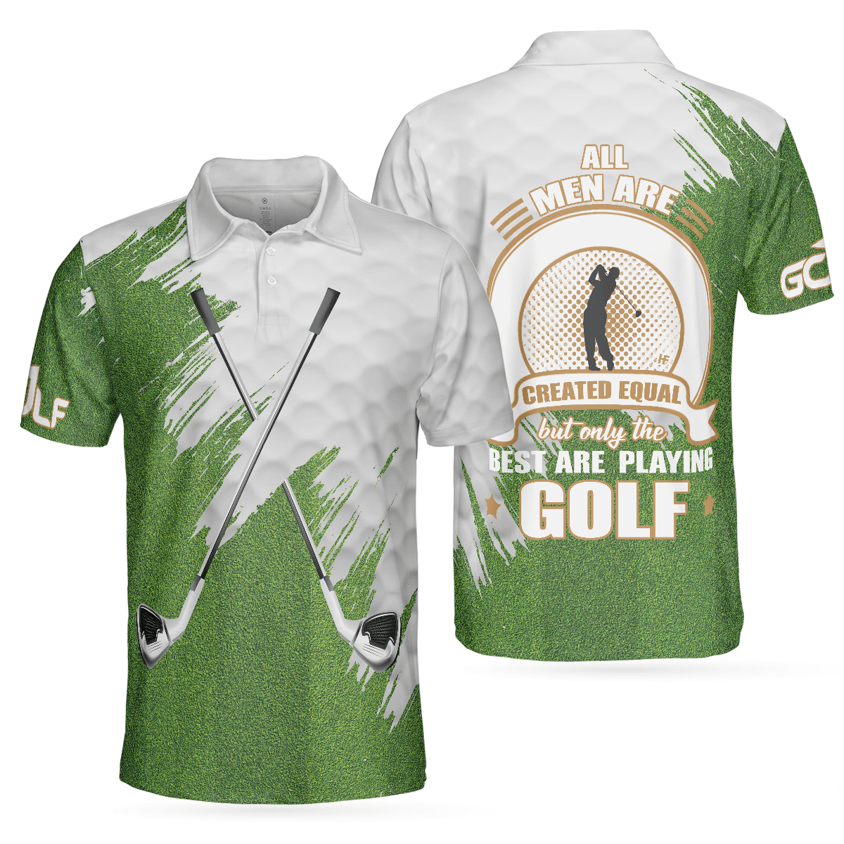 Golf Men Polo Shirt, All Men Are Created Equal But Only The Best Playing Golf Polo Shirt, Green And White Polo Golf Shirts For Men, Gift For Golfers - Amzanimalsgift