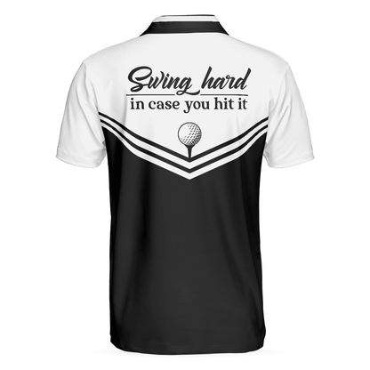 Golf Men Polo Shirt, Swing Hard In Case You Hit It Short Sleeve Polo Shirt, Best Polo Shirts For Men - Perfect Gift For Men, Golfers - Amzanimalsgift