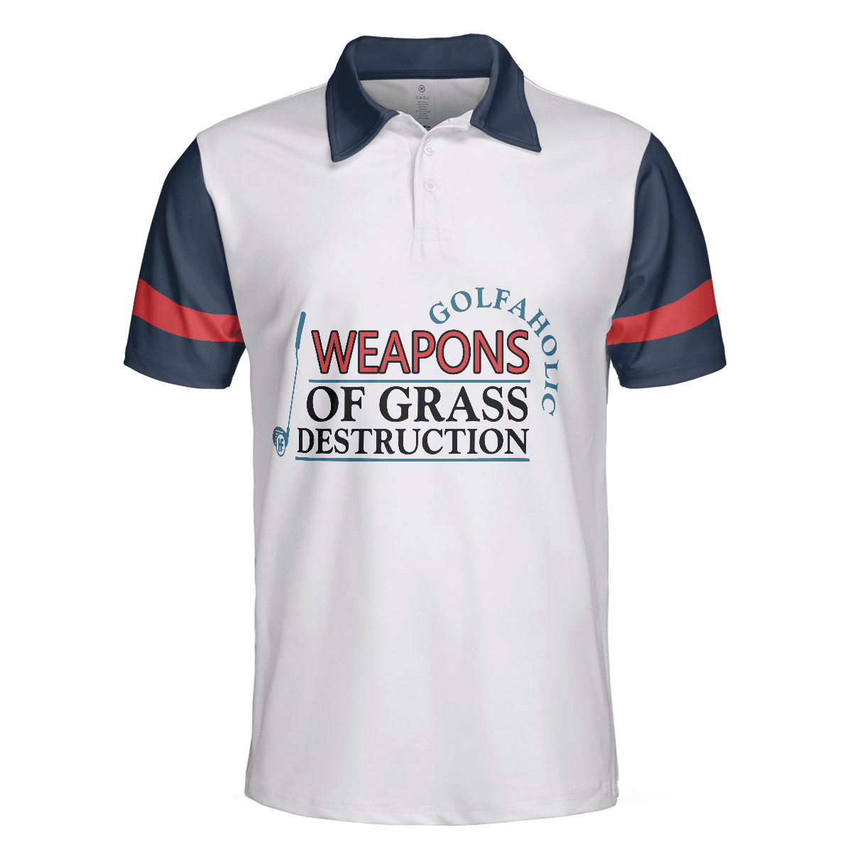 Golf Men Polo Shirt, Weapons Of Grass Destruction Short Sleeve Polo Shirt, Golfaholic Polo Shirt - Best Golf Shirt For Men, Golfers - Amzanimalsgift