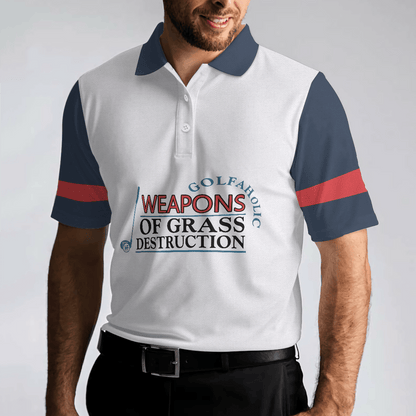 Golf Men Polo Shirt, Weapons Of Grass Destruction Short Sleeve Polo Shirt, Golfaholic Polo Shirt - Best Golf Shirt For Men, Golfers - Amzanimalsgift