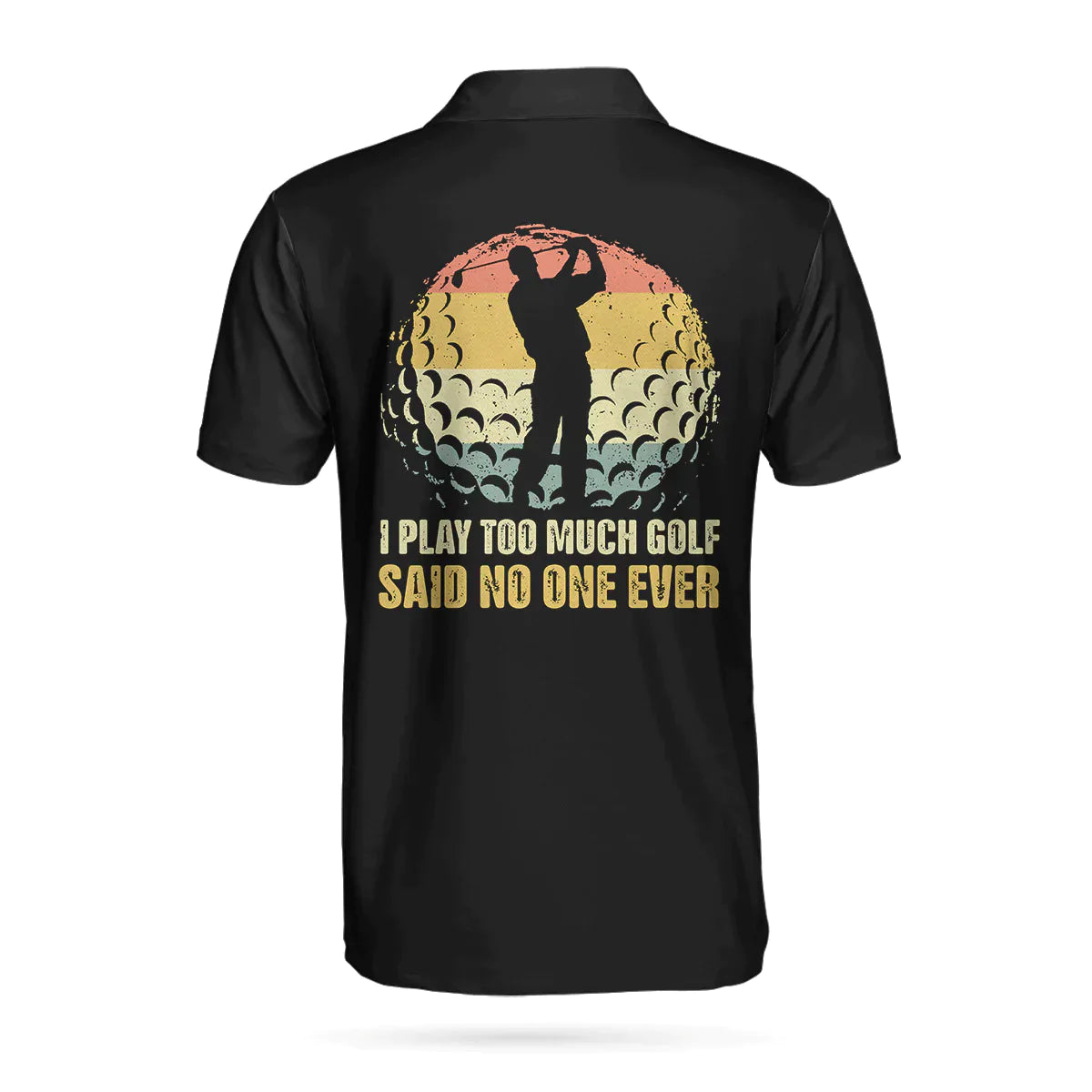 Golf Men Polo Shirts - Vintage Golf Golf Ball I Play Too Much Black Background Men Polo Shirts, Golf Shirt For Men - Perfect Gift For Men, Golfers - Amzanimalsgift