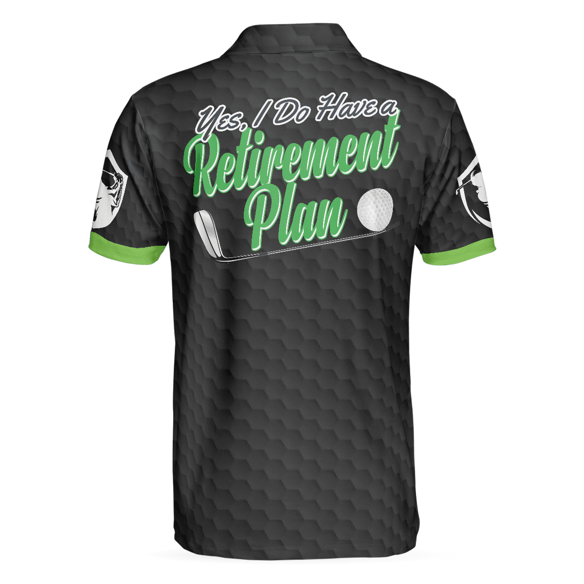 Golf Men Polo Shirts - Yes I Do Have A Retirement Plan Black Golf Pattern Green Golf Course Men Polo Shirts - Perfect Gift For Men, Golfers - Amzanimalsgift