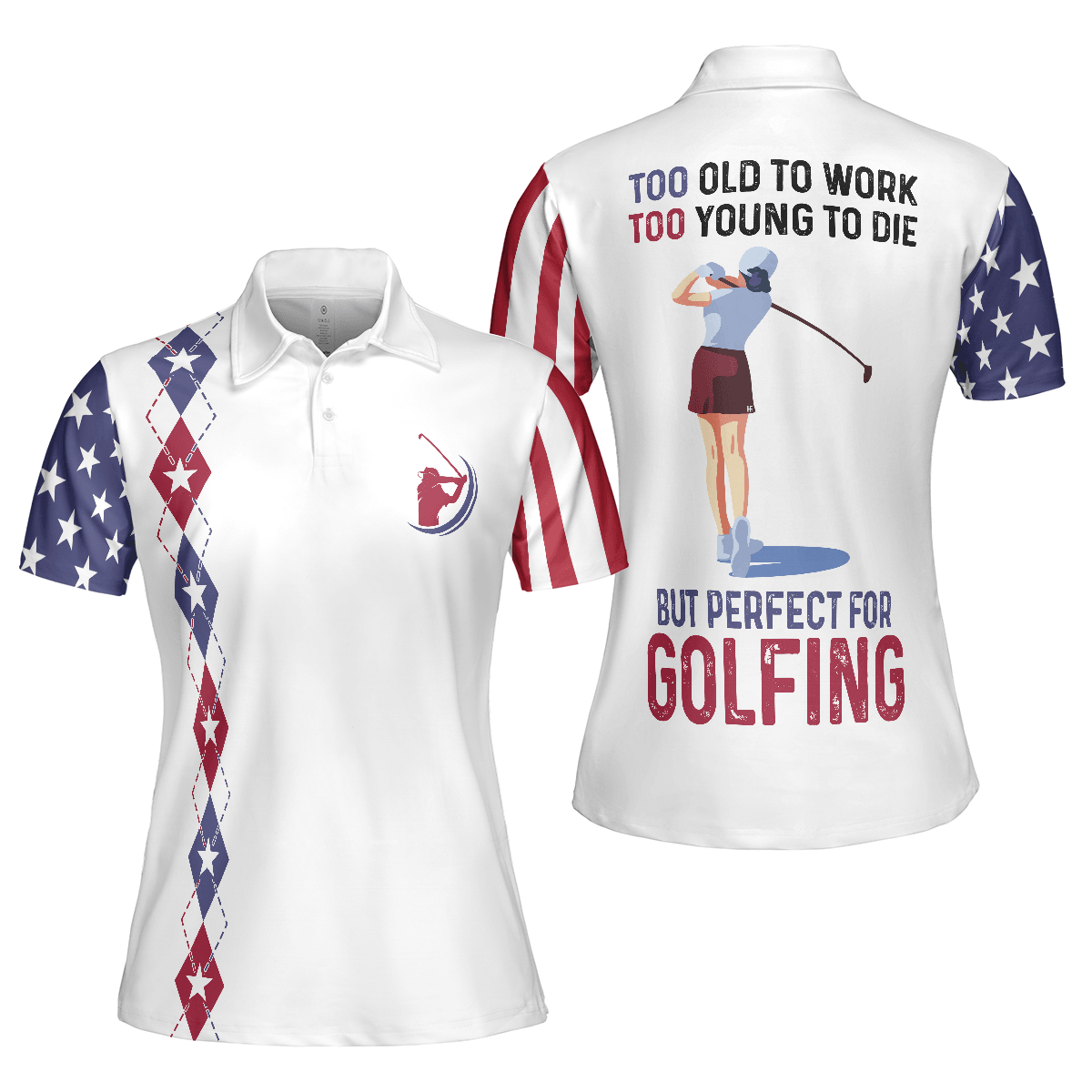Golf Women Polo Shirt, American Flag Argyle Pattern Women Polo Shirts, Too Old To Work Too Young To Die But Perfect For Golfing - Amzanimalsgift