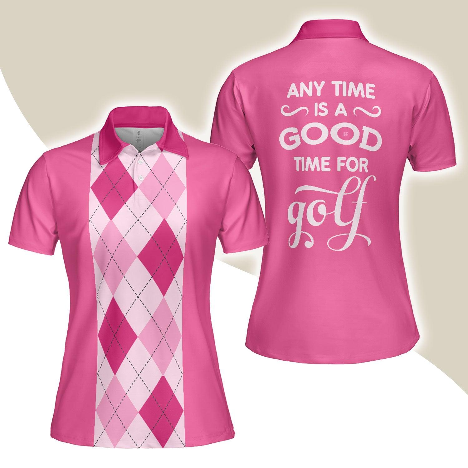 Golf Women Polo Shirt, Anytime Is A Good Time For Golf, Pink Argyle Pattern Women Polo Shirts, Gift For Female Golfers, Ladies, Golf Lovers - Amzanimalsgift