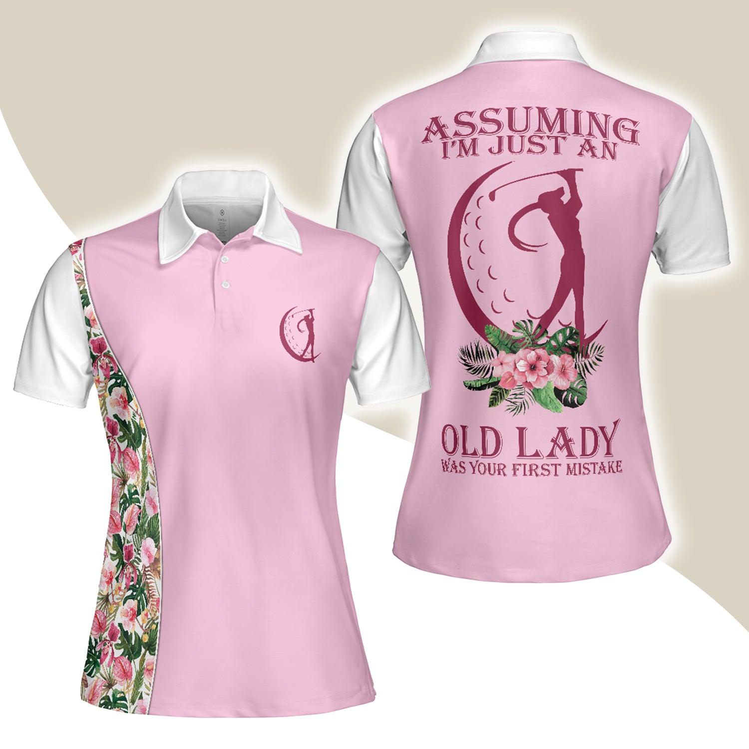 Golf Women Polo Shirt - Assuming I'm Just An Old Lady Was Your First Mistake Women Polo Shirts - Gift For Women's golfer - Women Polo Shirt - Amzanimalsgift