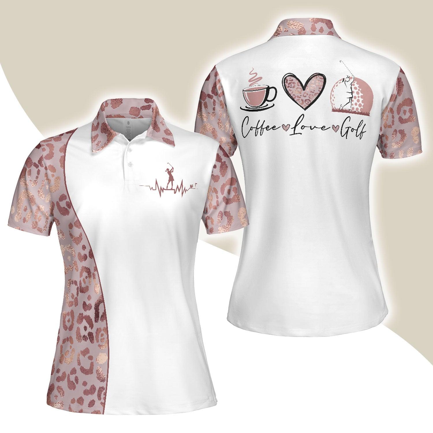 Golf Women Polo Shirt, Coffee Love Golf, Leopard Pattern Women Polo Shirts, Best Gift For Golf and Coffee Lovers, Golfers, Ladies, Golf Club - Amzanimalsgift