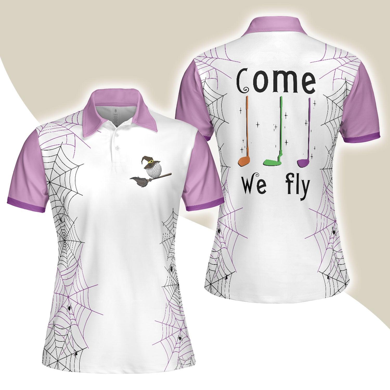 Golf Women Polo Shirt, Come We Fly, Golf Ball Witch Halloween Purple Women Polo Shirts, Halloween Gift For Golfers, Golf Lovers, Ladies - Amzanimalsgift