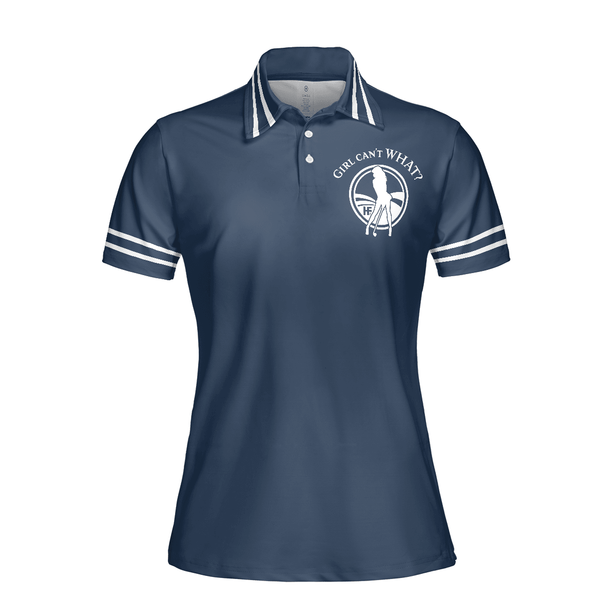 Golf Women Polo Shirt, Girl Can't WHAT Women Polo Shirts, Best Golf Gift For Ladies, Golfers, Golf Lovers - Amzanimalsgift