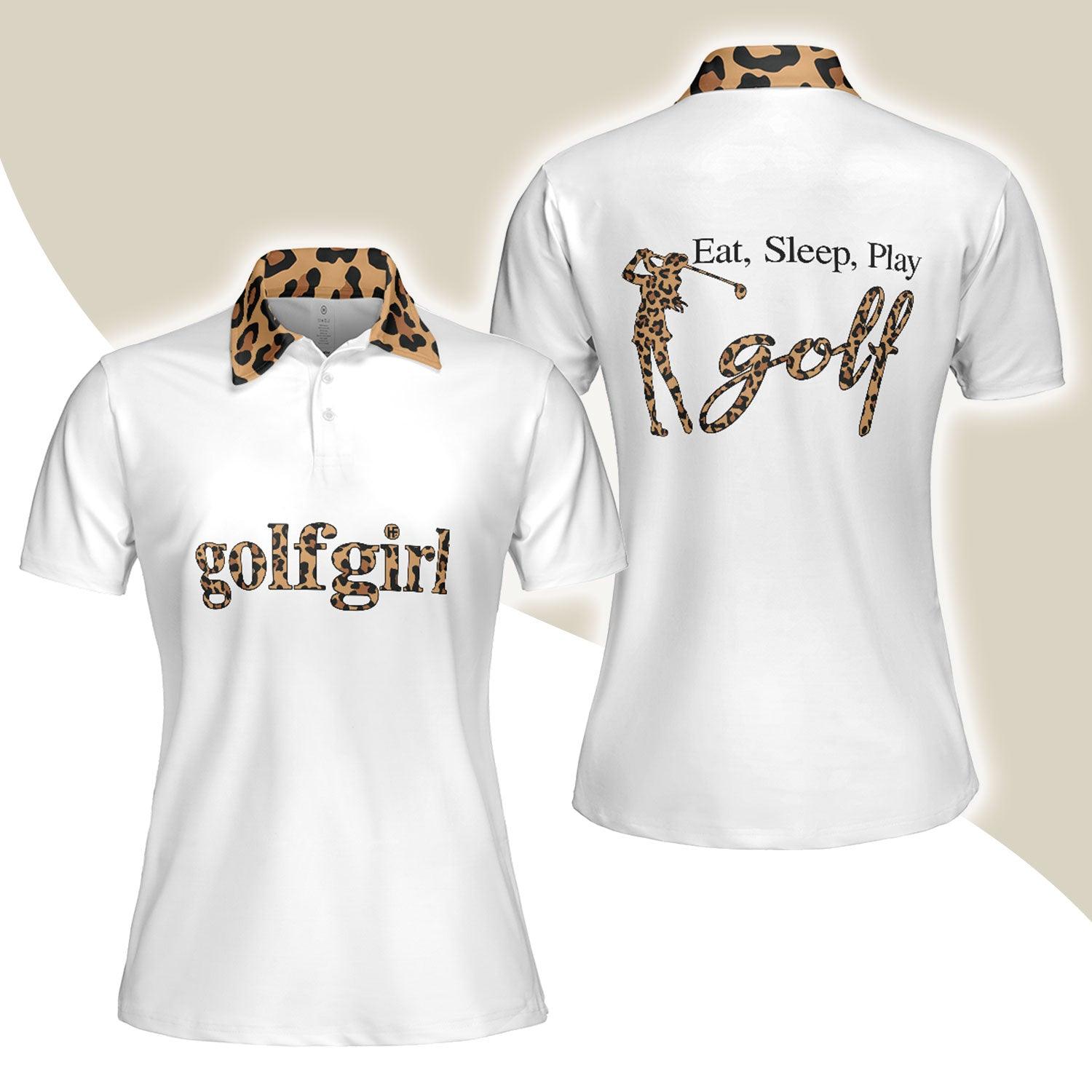 Golf Women Polo Shirt, Golf Girl Eat Sleep Play Golf Mix Leopard Pattern Women Polo Shirts, Unique Gift For Female Golfers, Ladies, Golf Lovers - Amzanimalsgift