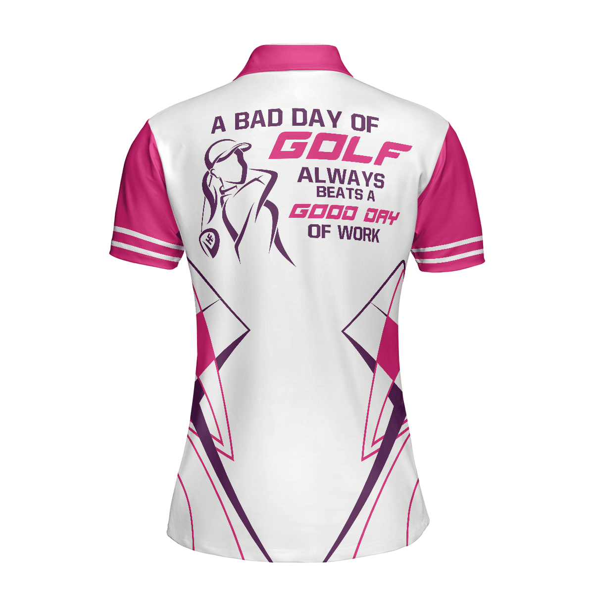 Golf Women Polo Shirt, Golf Pink Shirt For Ladies, A Bad Day Of Golf Always Beats A Good Day Polo Shirt - Gift For Golfers, Golf Lovers - Amzanimalsgift