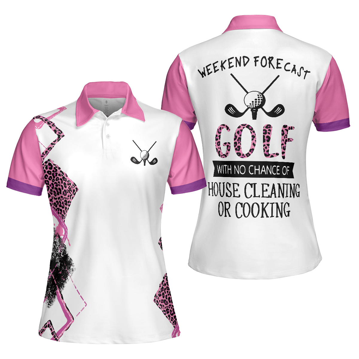 Golf Women Polo Shirt, Golf With No Chance Of House Cleaning Or Cooking Women Polo Shirts, Gift Golfing For Female Golfers, Ladies, Golf Lovers - Amzanimalsgift