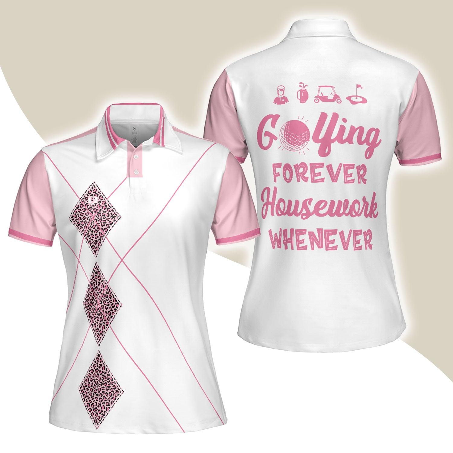 Golf Women Polo Shirt, Golfing Forever Housework Whenever, Leopard Argyle Style Golf Women Polo Shirts, Gift For Female Golfers, Ladies, Golf Lovers - Amzanimalsgift