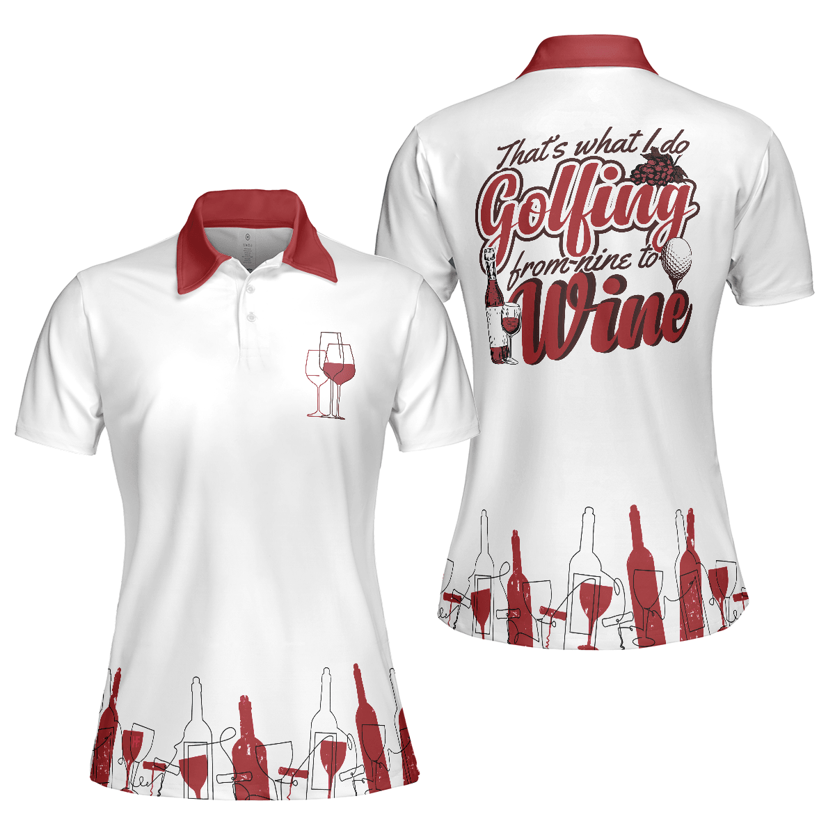 Golf Women Polo Shirt, Golfing From Nine To Wine White And Red Women Polo Shirts, Best Golf Gift For Wine Lovers, Female Golfers, Ladies, Golf Lovers - Amzanimalsgift