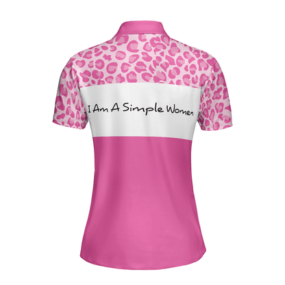 Golf Women Polo Shirt, I Am A Simple Woman Golf White And Pink Women Polo Shirts, Golfing Gift For Wine Lovers, Ladies, Female Golfers, Golf Lovers - Amzanimalsgift