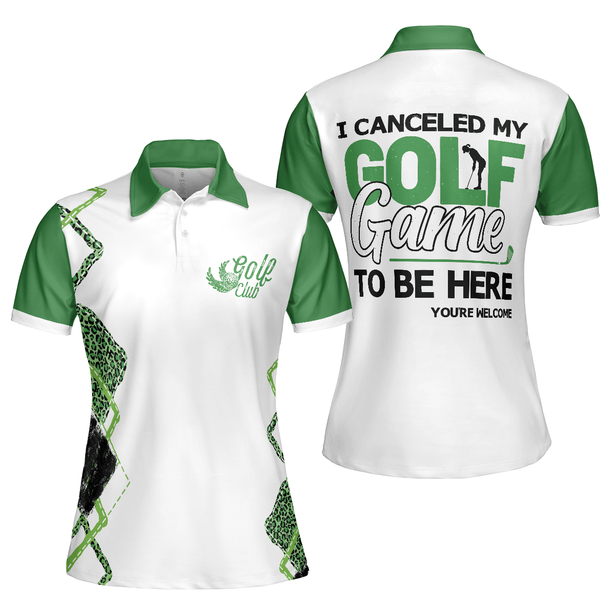 Golf Women Polo Shirt, I Canceled My Golf Game To Be Here, Leopard Pattern White Green Women Polo Shirts, Gift For Ladies, Female Golfers, Golf Lovers - Amzanimalsgift