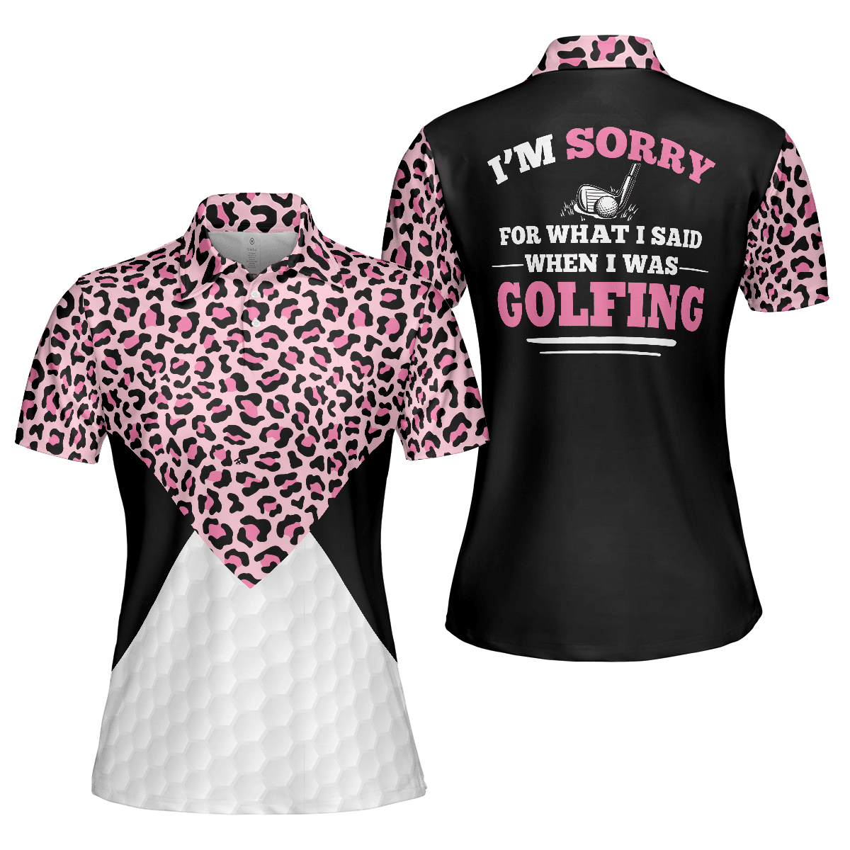 Golf Women Polo Shirt, I'm Sorry For What I Said When I Was Golfing, Pink Leopard Pattern Women Polo Shirts, Gift For Golf Lovers, Ladies, Golfers - Amzanimalsgift