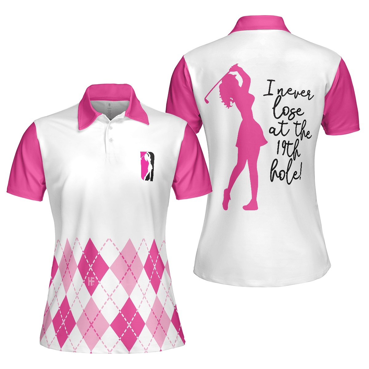 Golf Women Polo Shirt, I Never Lose At The 19th Hole, White And Pink Women Polo Shirts, Best Gift For Golf Lovers, Ladies, Female Golfers - Amzanimalsgift