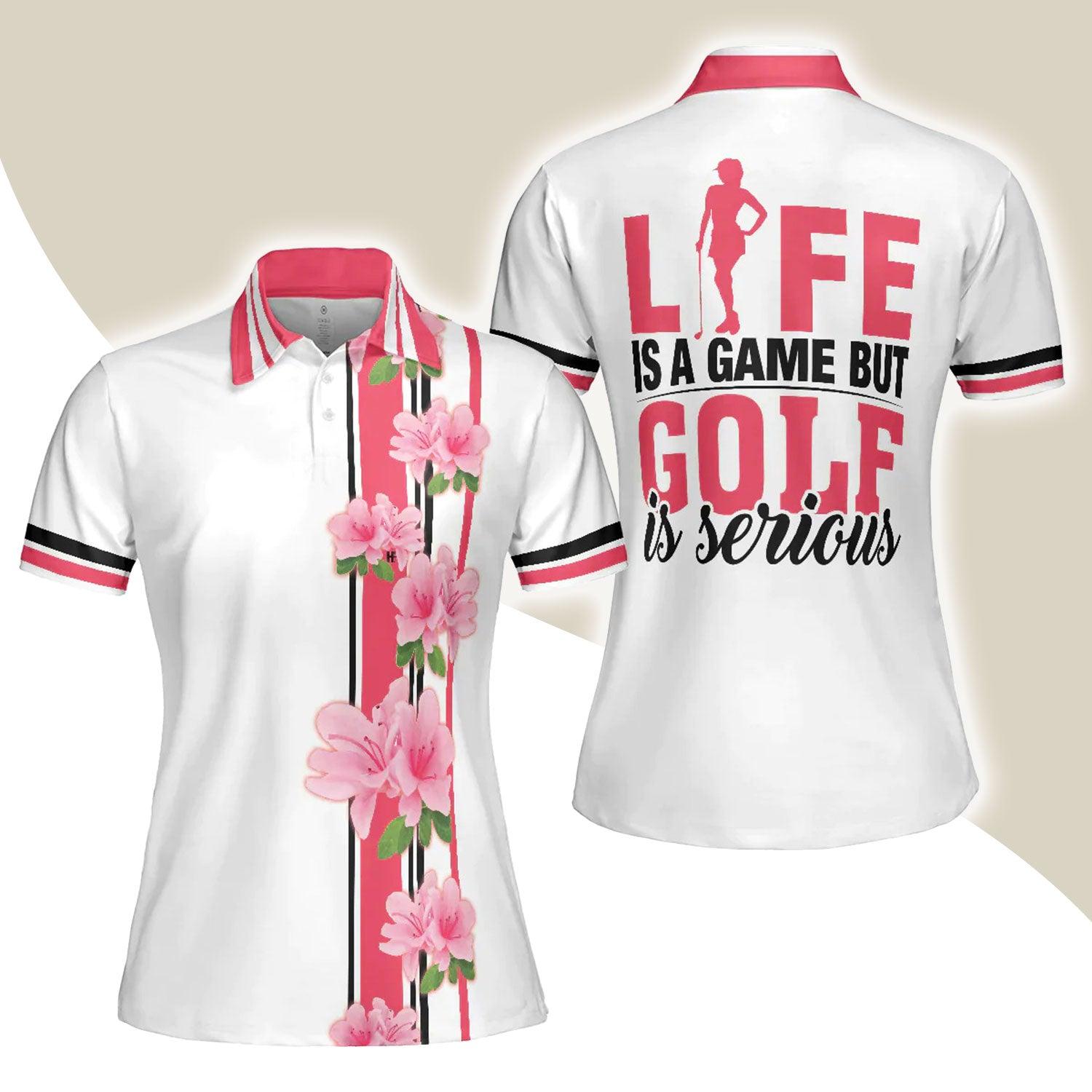 Golf Women Polo Shirt - Life Is A Game But Golf Is Serious, Peach Blossom Floral Women Polo Shirts - Best Gift For Ladies, Female, Girls, Golfers - Amzanimalsgift