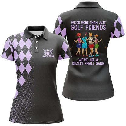 Golf Women Polo Shirt, Multi-color Polo Shirts, We're More Than Just Golf Friends We're Small Gang - Perfect Polo Shirt For Golfers, Golf Lovers - Amzanimalsgift